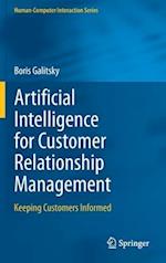 Artificial Intelligence for Customer Relationship Management : Keeping Customers Informed 