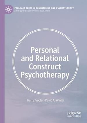 Personal and Relational Construct Psychotherapy