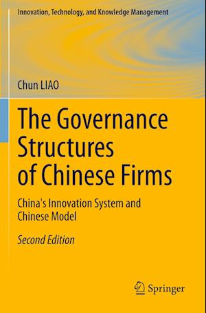 The Governance Structures of Chinese Firms