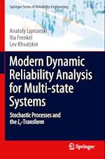 Modern Dynamic Reliability Analysis for Multi-state Systems