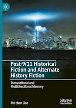 Post-9/11 Historical Fiction and Alternate History Fiction