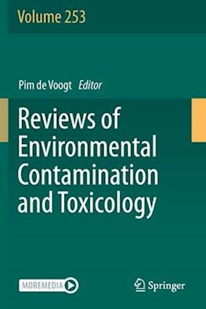 Reviews of Environmental Contamination and Toxicology Volume 253