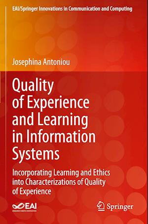 Quality of Experience and Learning in Information Systems