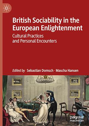 British Sociability in the European Enlightenment