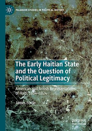 The Early Haitian State and the Question of Political Legitimacy