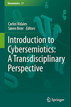 Introduction to Cybersemiotics: A Transdisciplinary Perspective