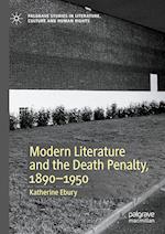 Modern Literature and the Death Penalty, 1890-1950