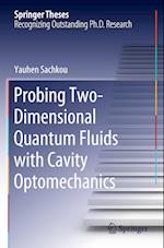 Probing Two-Dimensional Quantum Fluids with Cavity Optomechanics