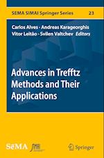 Advances in Trefftz Methods and Their Applications