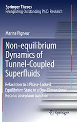 Non-equilibrium Dynamics of Tunnel-Coupled Superfluids
