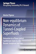 Non-equilibrium Dynamics of Tunnel-Coupled Superfluids