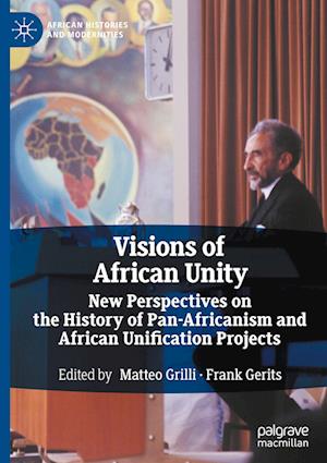 Visions of African Unity