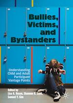 Bullies, Victims, and Bystanders