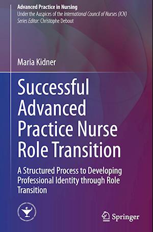 Successful Advanced Practice Nurse Role Transition