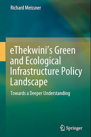 eThekwini's Green and Ecological Infrastructure Policy Landscape