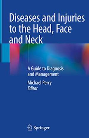 Diseases and Injuries to the Head, Face and Neck