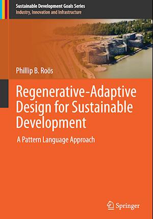 Regenerative-Adaptive Design for Sustainable Development