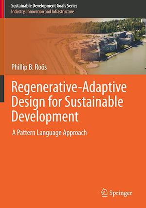 Regenerative-Adaptive Design for Sustainable Development