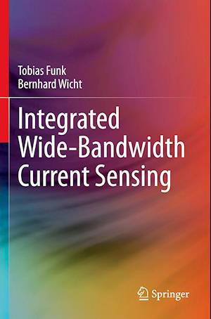 Integrated Wide-Bandwidth Current Sensing