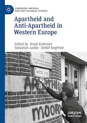 Apartheid and Anti-Apartheid in Western Europe