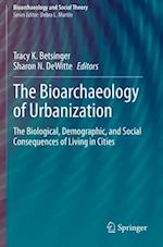 The Bioarchaeology of Urbanization