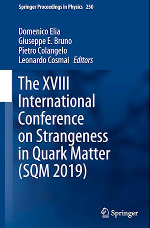 The XVIII International Conference on Strangeness in Quark Matter (SQM 2019)