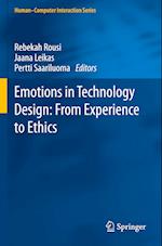 Emotions in Technology Design: From Experience to Ethics