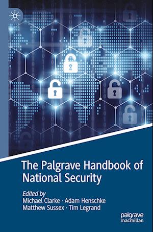 The Palgrave Handbook of National Security