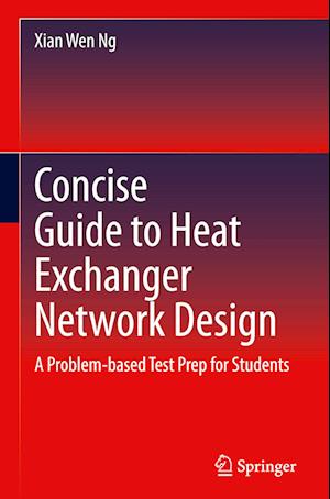 Concise Guide to Heat Exchanger Network Design