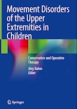 Movement Disorders of the Upper Extremities in Children