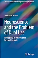 Neuroscience and the Problem of Dual Use