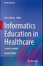 Informatics Education in Healthcare