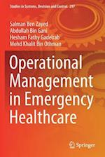 Operational Management in Emergency Healthcare