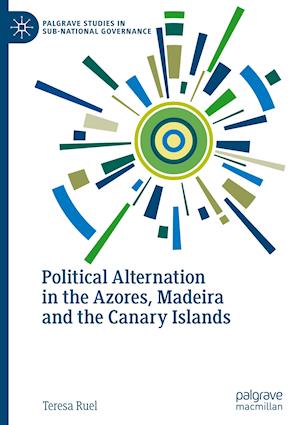 Political Alternation in the Azores, Madeira and the Canary Islands