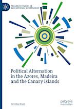 Political Alternation in the Azores, Madeira and the Canary Islands