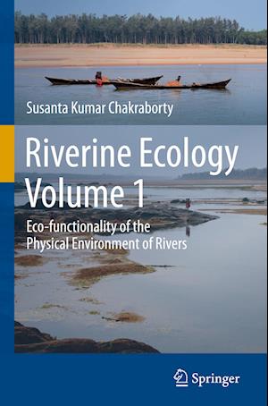 Riverine Ecology Volume 1