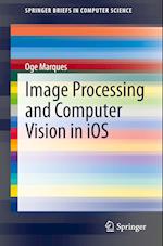 Image Processing and Computer Vision in iOS