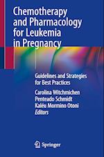Chemotherapy and Pharmacology for Leukemia in Pregnancy