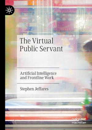 The Virtual Public Servant