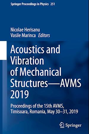 Acoustics and Vibration of Mechanical Structures—AVMS 2019