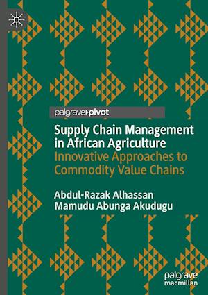 Supply Chain Management in African Agriculture