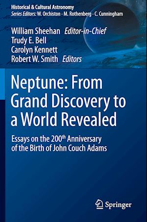 Neptune: From Grand Discovery to a World Revealed