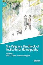 The Palgrave Handbook of Institutional Ethnography 