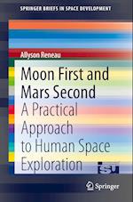 Moon First and Mars Second