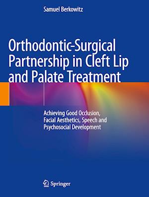 Orthodontic-Surgical Partnership in Cleft Lip and Palate Treatment