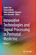 Innovative Technologies and Signal Processing in Perinatal Medicine