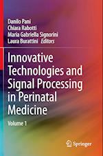 Innovative Technologies and Signal Processing in Perinatal Medicine