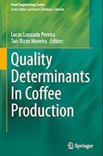 Quality Determinants In Coffee Production