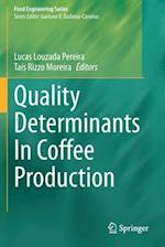 Quality Determinants In Coffee Production 