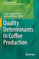 Quality Determinants In Coffee Production 